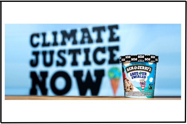 Ben & Jerry’s ad with the headline ‘Climate Justice Now,’ promoting their Save Our Swirled ice cream and advocating for climate change activism.