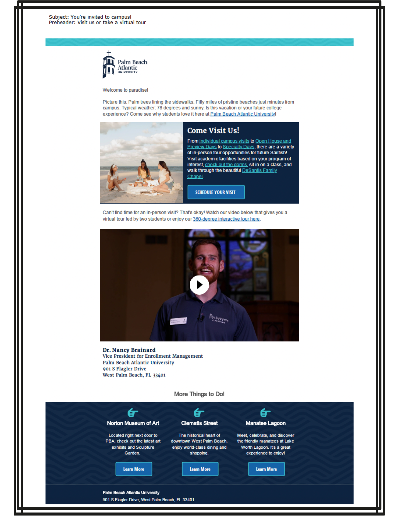 Email marketing example by Julie Tomlinson for Palm Beach Atlantic University, crafted to recruit high school students for lead generation.